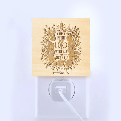 Trust in the Lord with All Your Heart, Engraved Wooden LED Night Light - NLG0003