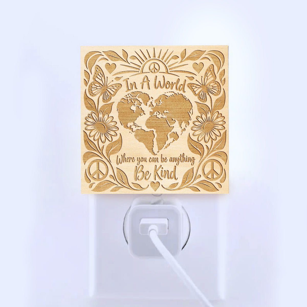 In A World Where You Can Be Anything, Be Kind - Artistic Engraved Wooden LED Night Light, PH0026