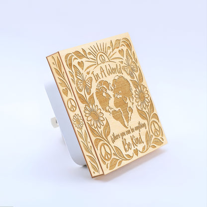 In A World Where You Can Be Anything, Be Kind - Artistic Engraved Wooden LED Night Light, PH0026